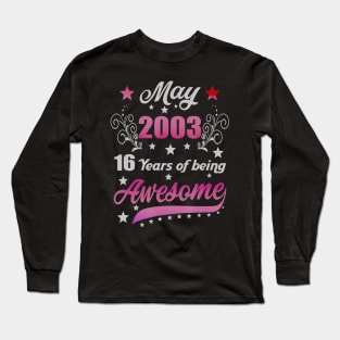 Born in May 2003 17th Birthday Gifts 17 Years Old Long Sleeve T-Shirt